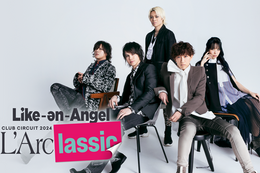 【Like～an～Angel】U-NEXTで初ツアー『CLUB CIRCUIT 2024 L'Arclassic』のライブ映像を独占配信！隠れた名曲「I’m so happy」も披露